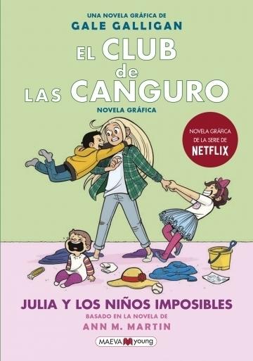 Julia y los niños imposibles "(El Club de las Canguro - 5)". 
