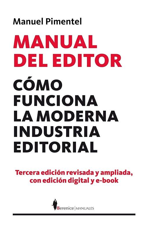 Manual del editor "Cómo funciona la moderna industria editorial". 