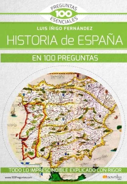 La Historia de España en 100 preguntas