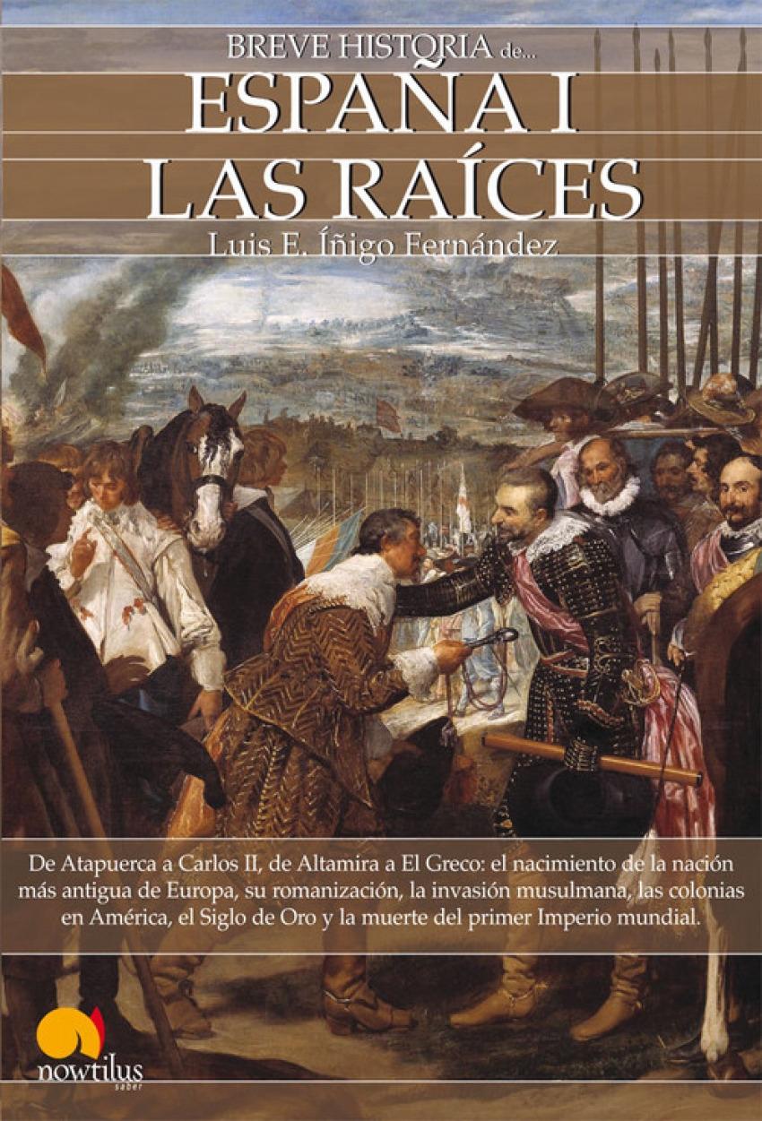 Breve historia de España - I "Las raíces". 