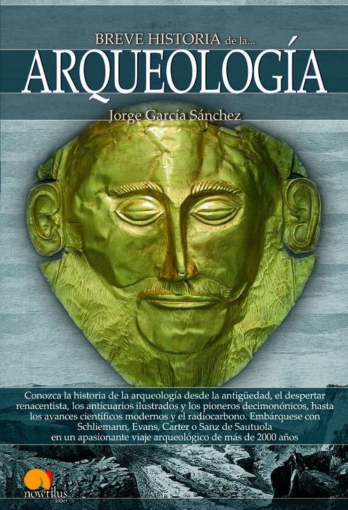 Breve Historia de la Arqueología. 