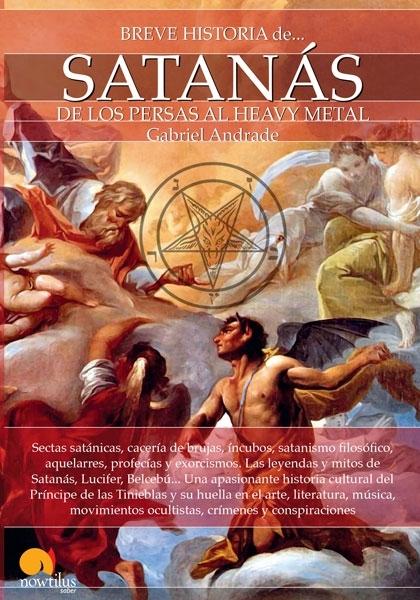 Breve Historia de Satanás  "De los persas al heavy metal"