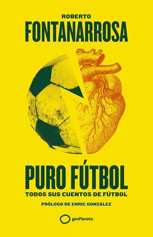 Puro fútbol "Todos sus cuentos de fútbol". 