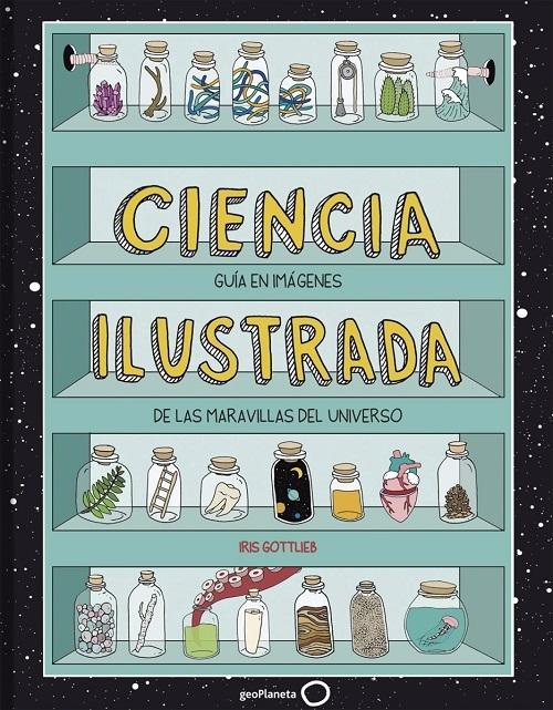 Ciencia ilustrada "Guía en imágenes de las maravillas del universo". 