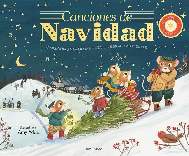 Canciones de Navidad "8 melodías navideñas para celebrar las fiestas (Libro musical)". 