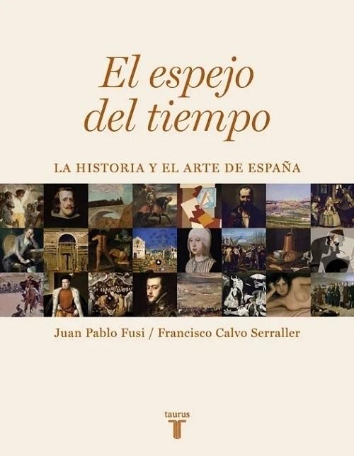 El espejo del tiempo "La historia y el arte de España". 
