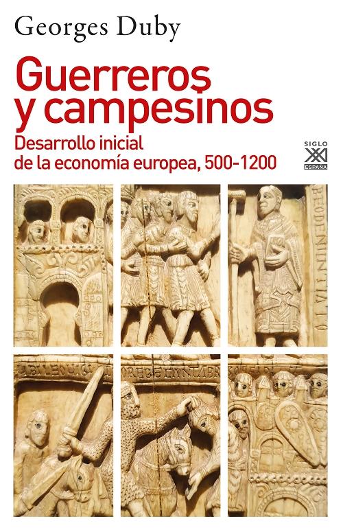 Guerreros y campesinos "Desarrollo inicial de la economía europea, 500-1200". 