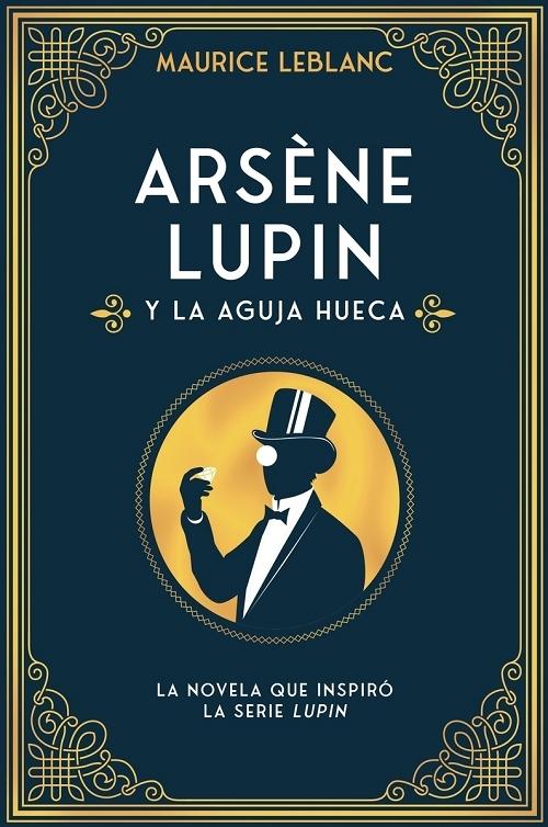 Arsène Lupin y la aguja hueca. 