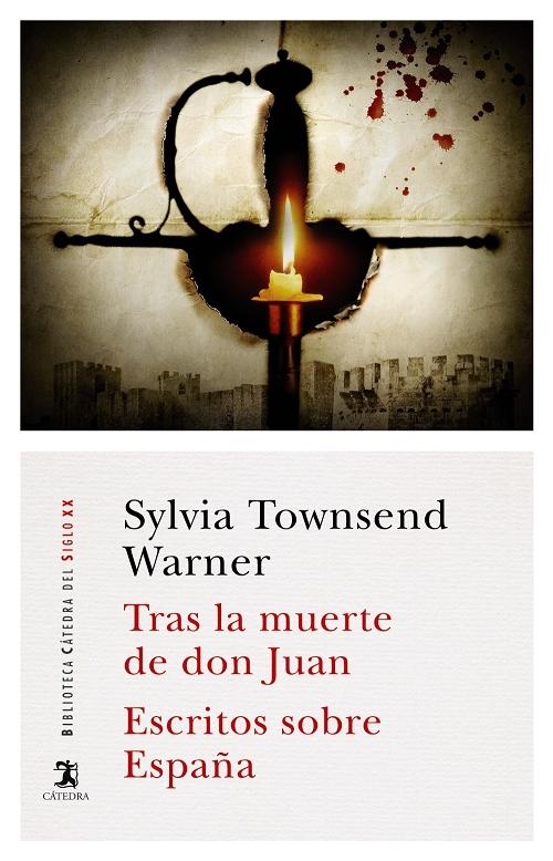 Tras la muerte de Don Juan / Escritos sobre España. 
