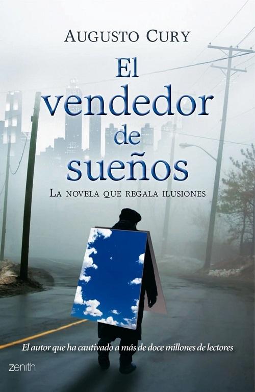 El vendedor de sueños "La novela que regala ilusiones". 