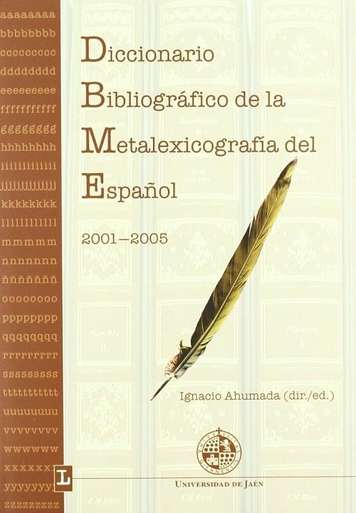 Diccionario bibliográfico de la metalexicografía del español 2001-2205. 
