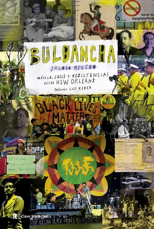 Bulbancha "Música, calle y resistencias desde New Orleans". 