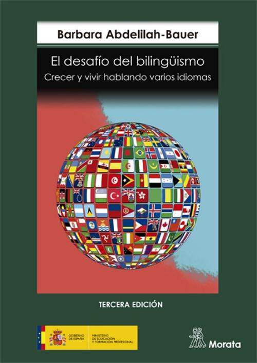El desafío del bilingüismo "Crecer y vivir hablando varios idiomas"