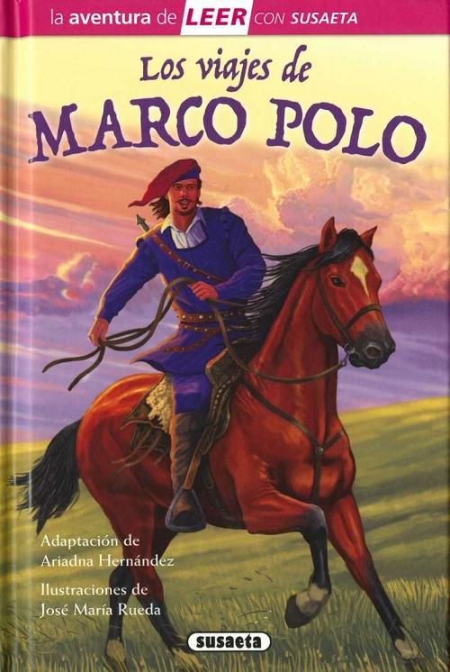 Los viajes de Marco Polo. 