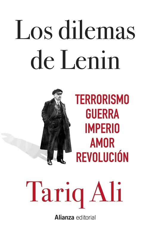Los dilemas de Lenin "Terrorismo. Guerra. Imperio. Amor. Revolución". 