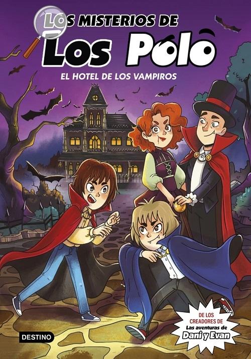 El hotel de los vampiros "(Los misterios de Los Polo - 2)"