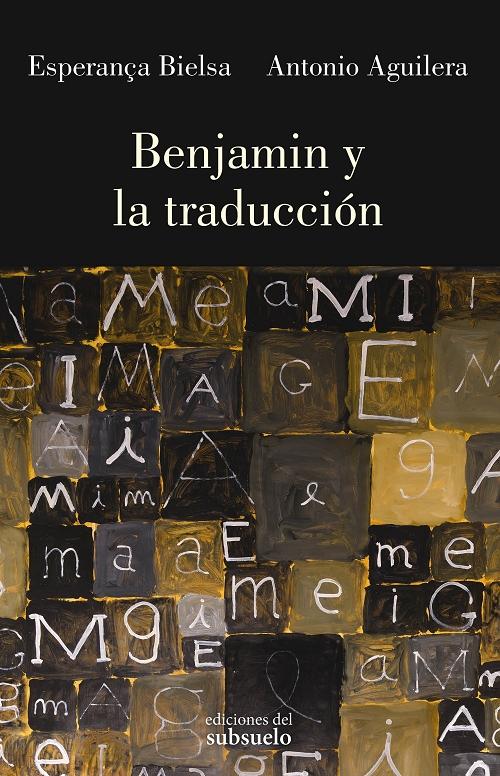 Benjamin y la traducción. 