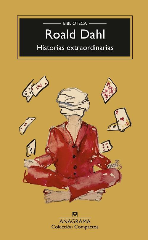 Historias extraordinarias "(Biblioteca Roald Dahl)". 
