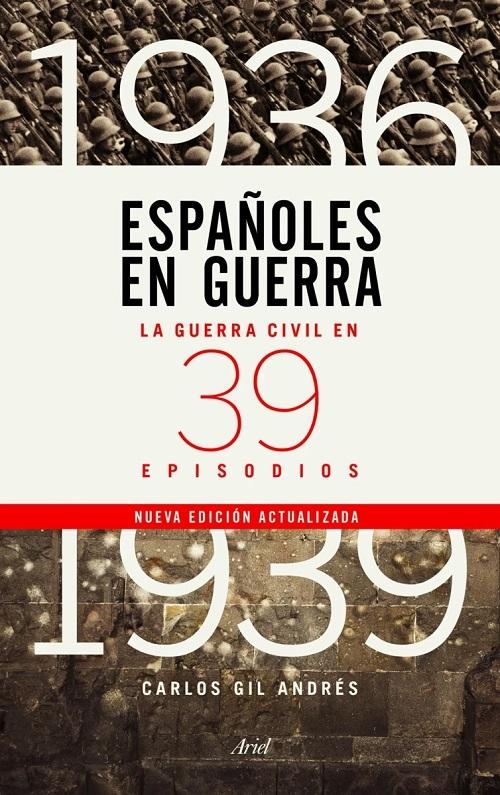 1936. Españoles en guerra "La guerra civil en 39 episodios". 