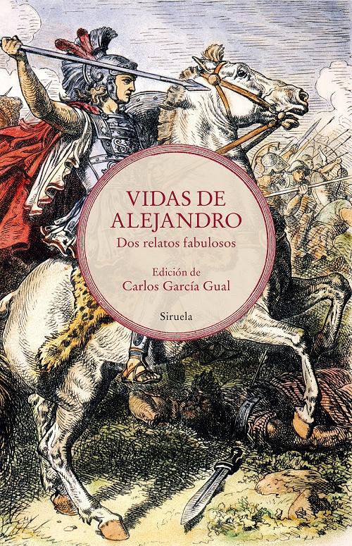 Vidas de Alejandro "Dos relatos fabulosos". 