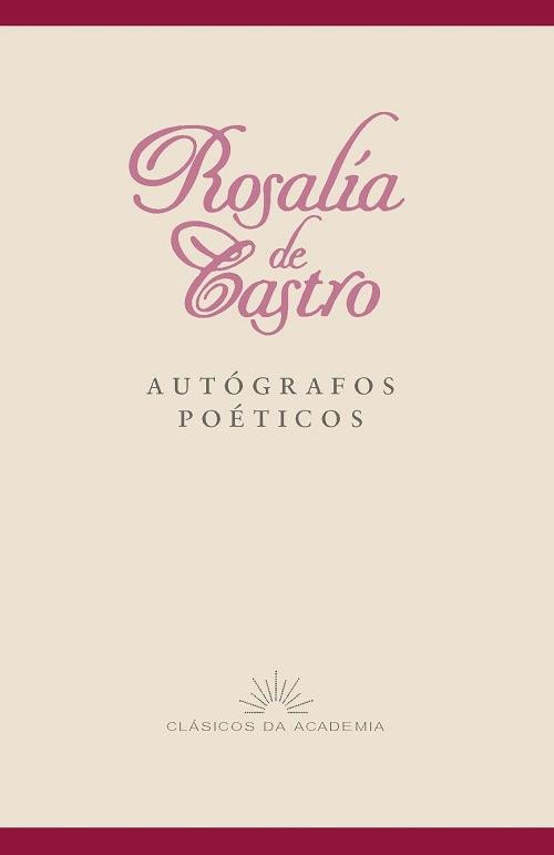 Autógrafos poéticos "(Rosalía de Castro)". 