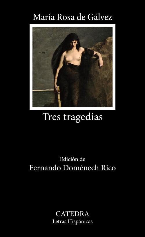 Tres tragedias "Safo / Blanca de Rossi / Zinda". 