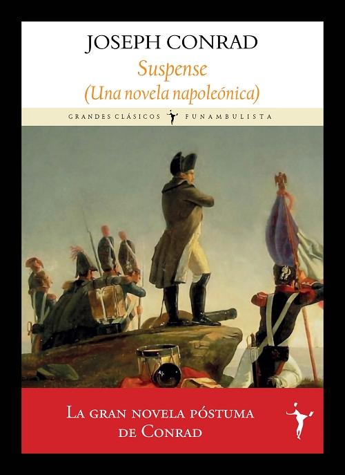 Suspense "(Una novela napoleónica)". 