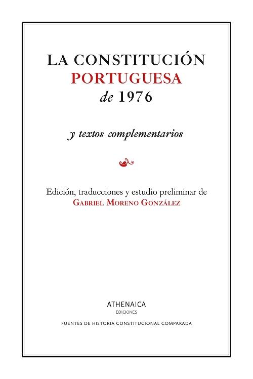La constitución portuguesa de 1976 "Y textos complementarios". 