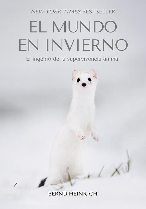 El mundo en invierno "El ingenio de la supervivencia animal". 