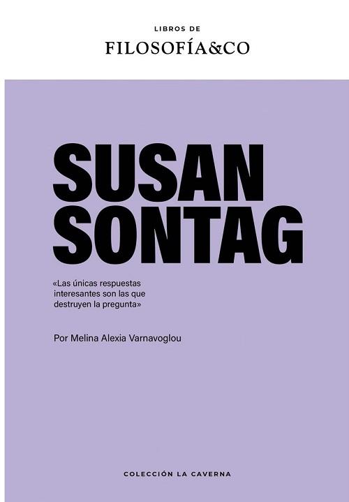 Susan Sontag. 