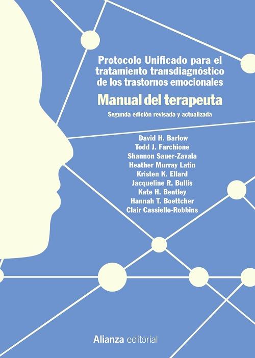 Protocolo unificado para el tratamiento transdiagnóstico de los trastornos emocionales "Manual del terapeuta ". 