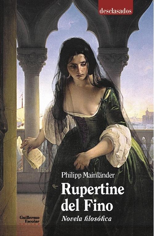 Rupertine del Fino "Novela filosófica". 