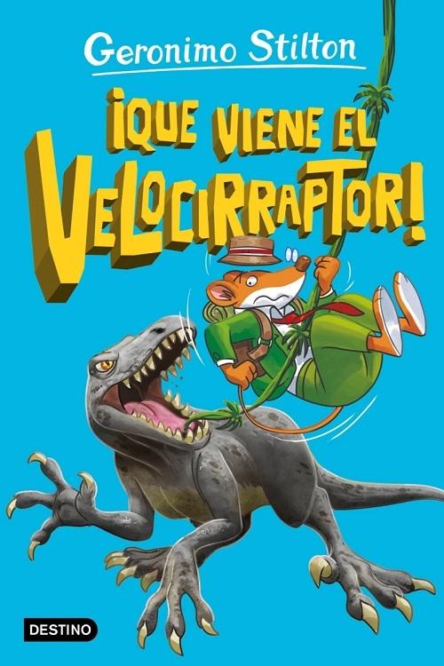 ¡Qué viene el Velocirraptor! "(La isla de los dinosaurios - 3) (Geronimo Stilton)". 