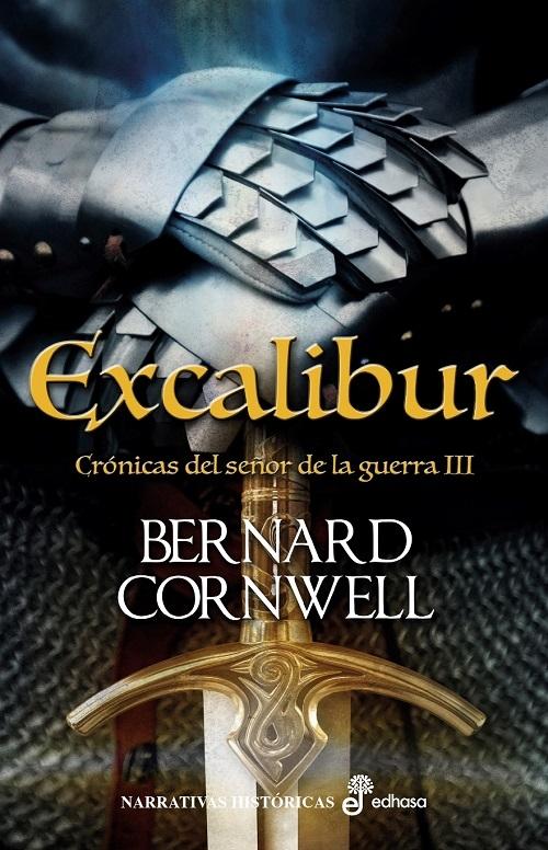 Excalibur "Crónicas del señor de la guerra - III". 
