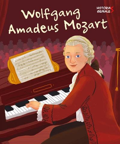 Wolfgang Amadeus Mozart "(Historia geniales)". 
