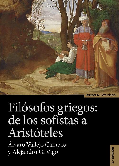Filósofos griegos: de los sofistas a Aristóteles. 