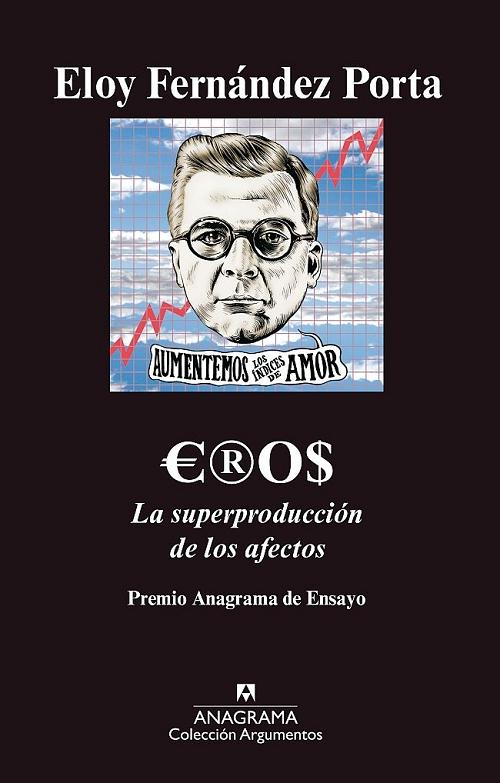 Eros "La superproducción de los afectos"