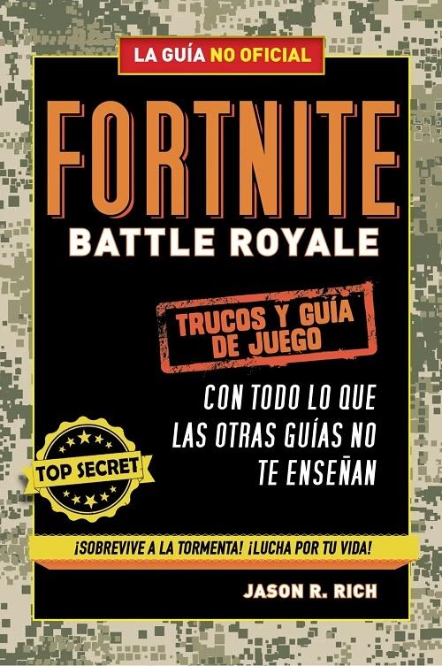 Fortnite Battle Royale "Trucos y guía de juego. La Guía no oficial"