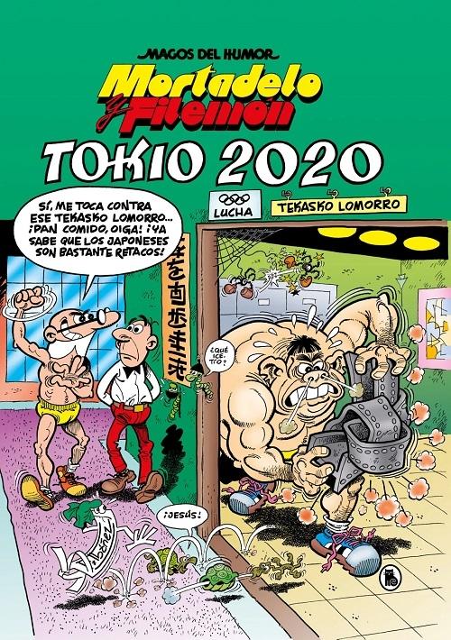 Mortadelo y Filemón. Tokio 2020 "(Magos del Humor - 204)". 