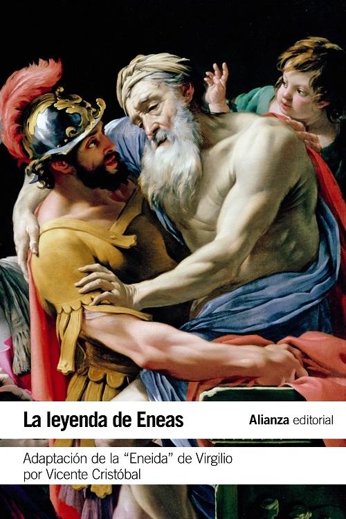 La leyenda de Eneas "Adaptación de <La Eneida> de Virgilio". 