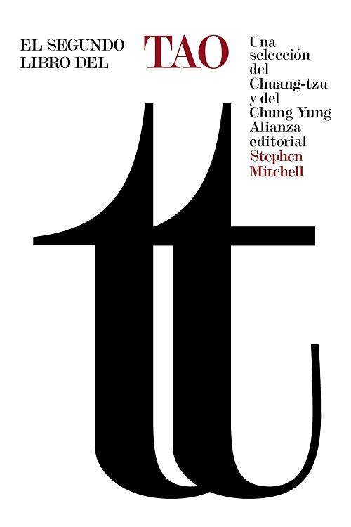 El segundo libro del Tao "Una selección del Chuang-tzu y del Chung Yung". 