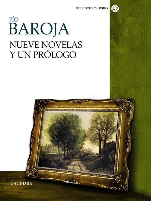 Nueve novelas y un prólogo "(Pío Baroja)"
