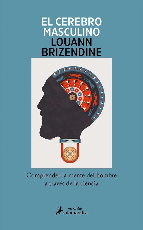 El cerebro masculino "Comprender la mente del hombre a través de la ciencia". 