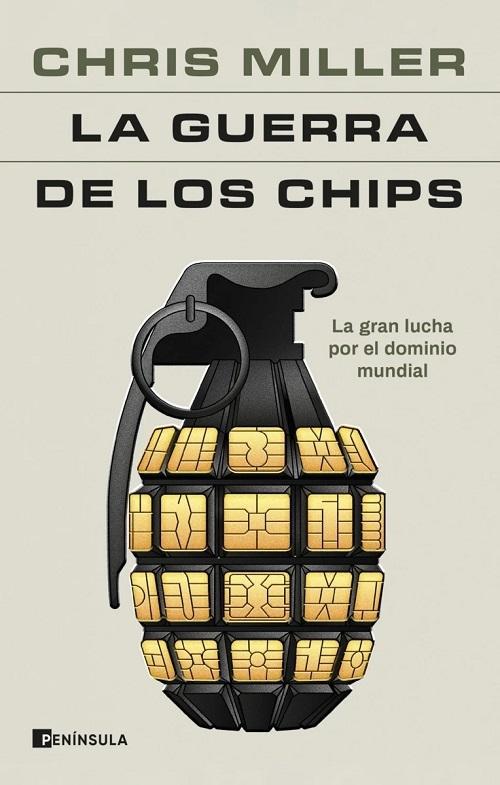 La guerra de los chips "La gran lucha por el dominio mundial". 