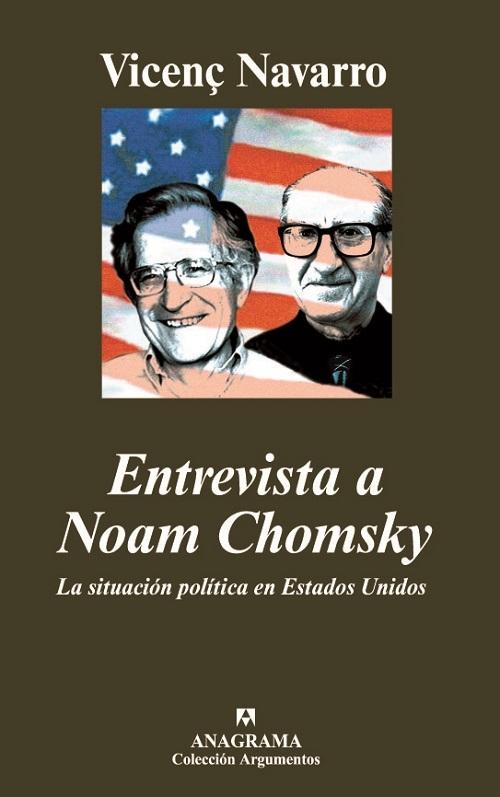 Entrevista a Noam Chomsky "La situación política en Estados Unidos". 