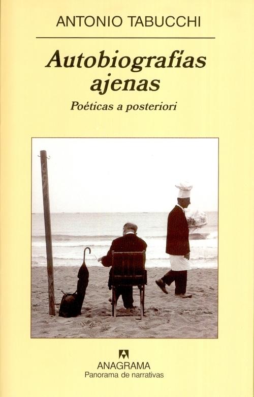 Autobiografías ajenas "Poéticas a posteriori". 