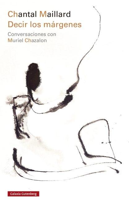 Decir los márgenes "Conversaciones con Muriel Chazalon". 