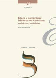 Islam y comunidad islámica en Canarias: prejuicios y realidades "(Serie sociología)". 
