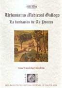 Urbanismo medieval galego "A fundación das Pontes"