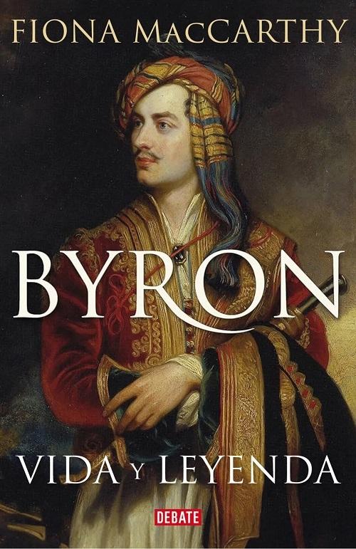 Byron "Vida y leyenda". 